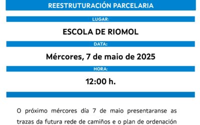 REUNIÓN REESTRUTURACIÓN PARCELARIA DE RIOMOL